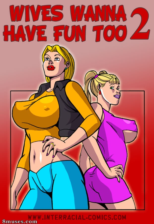 Interracial-Comics - Wives Wanna Have Fun Too - Page 26