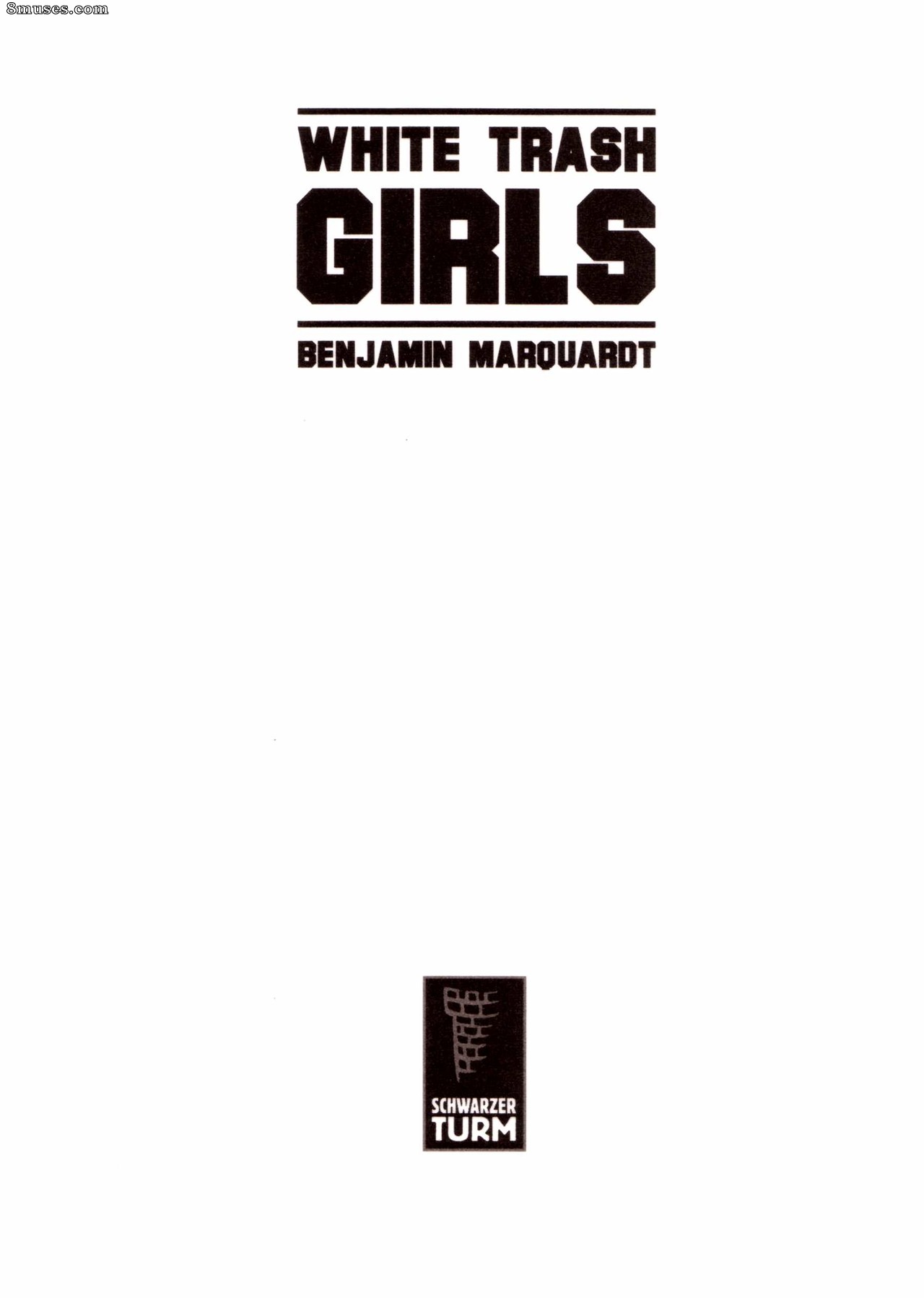 Benjamin Marquardt - White Trash Girls - Page 3