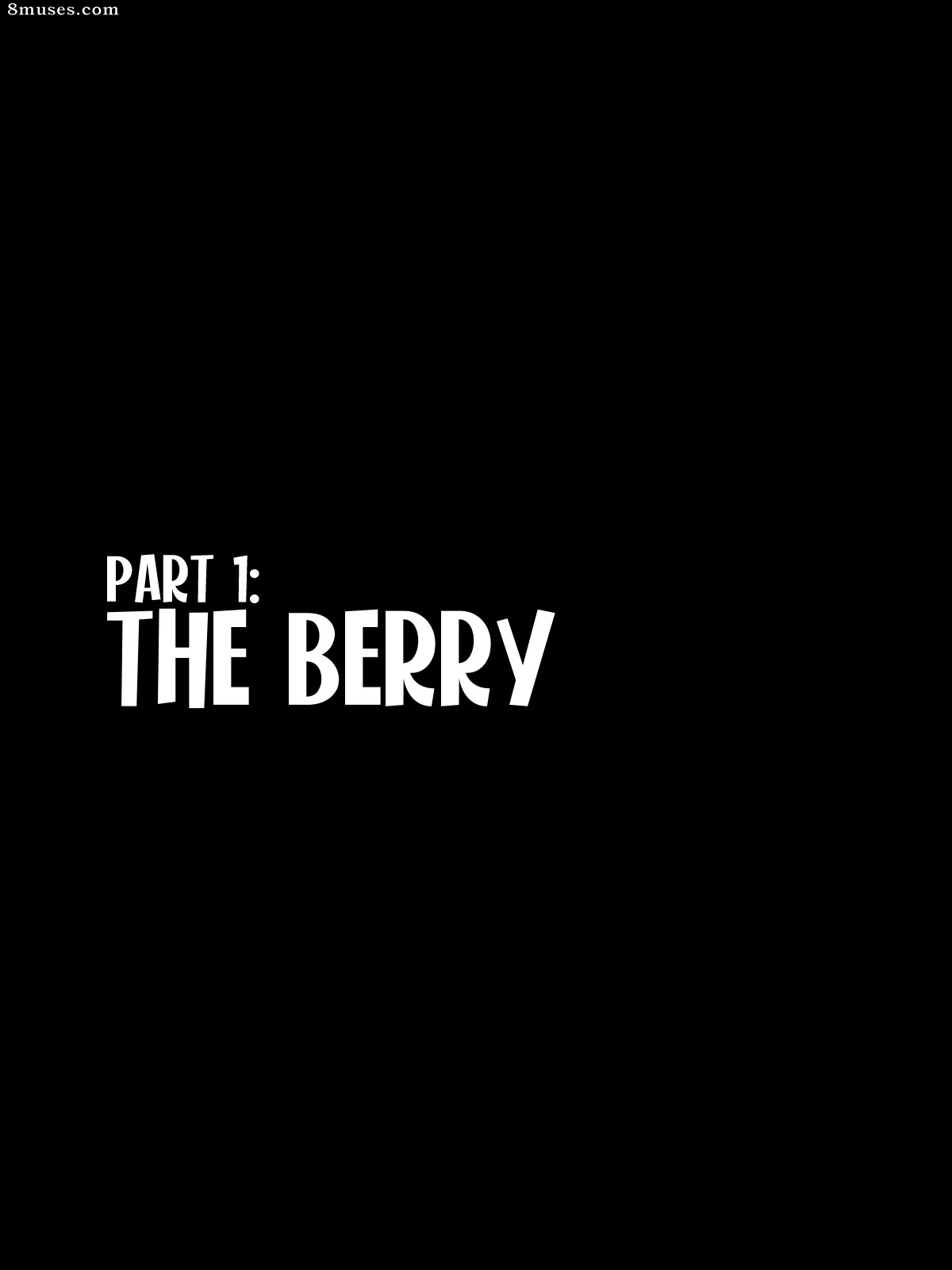 Episode 1 - Idealized - Part 1 - The Berry - Page 2