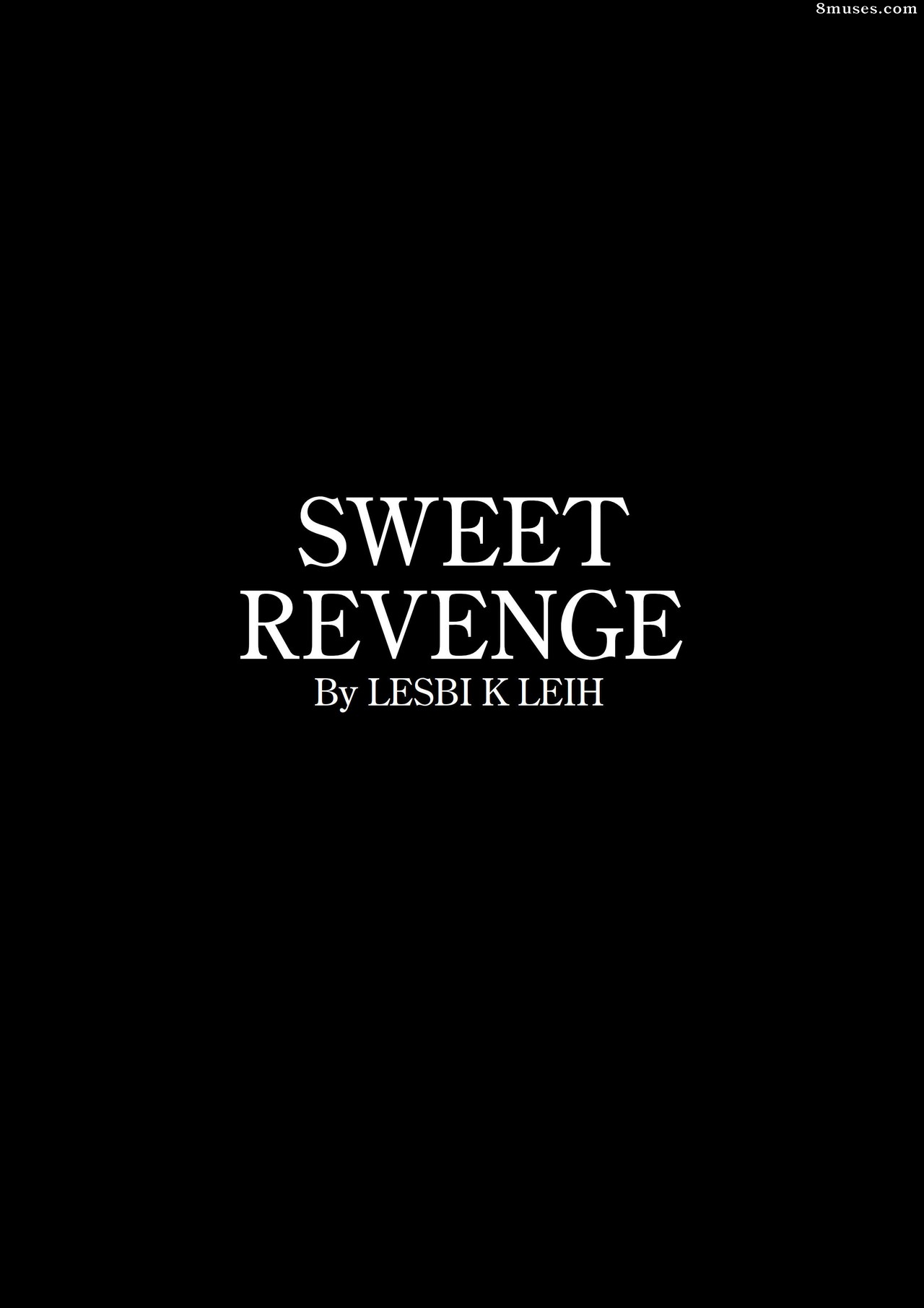 Sickest Collection - Sweet Revenge - Lesbi K Leih - Page 2