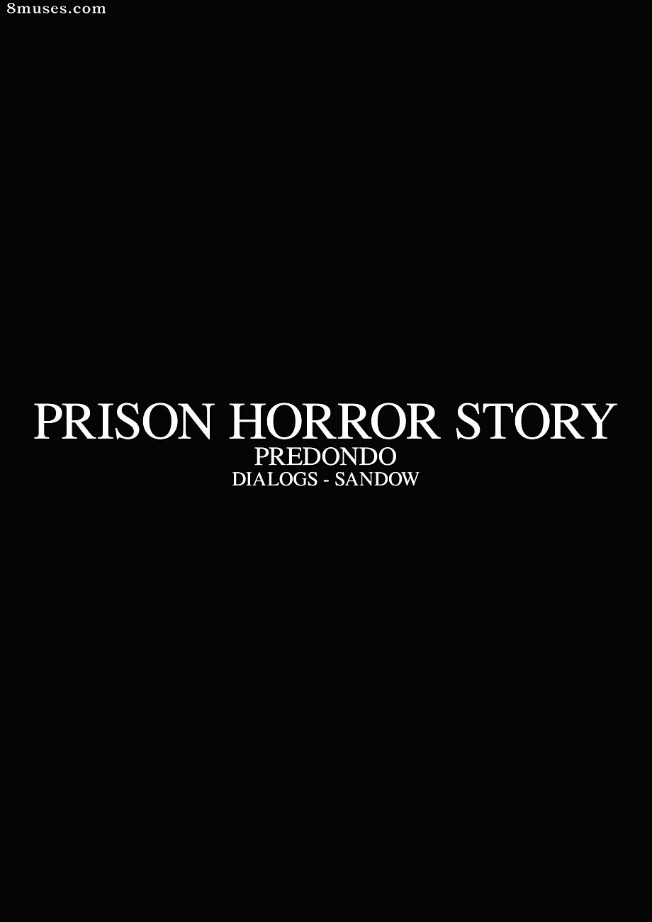 301-400 - Fansadox 303 - Predondo - Prison Horror Story - Page 4