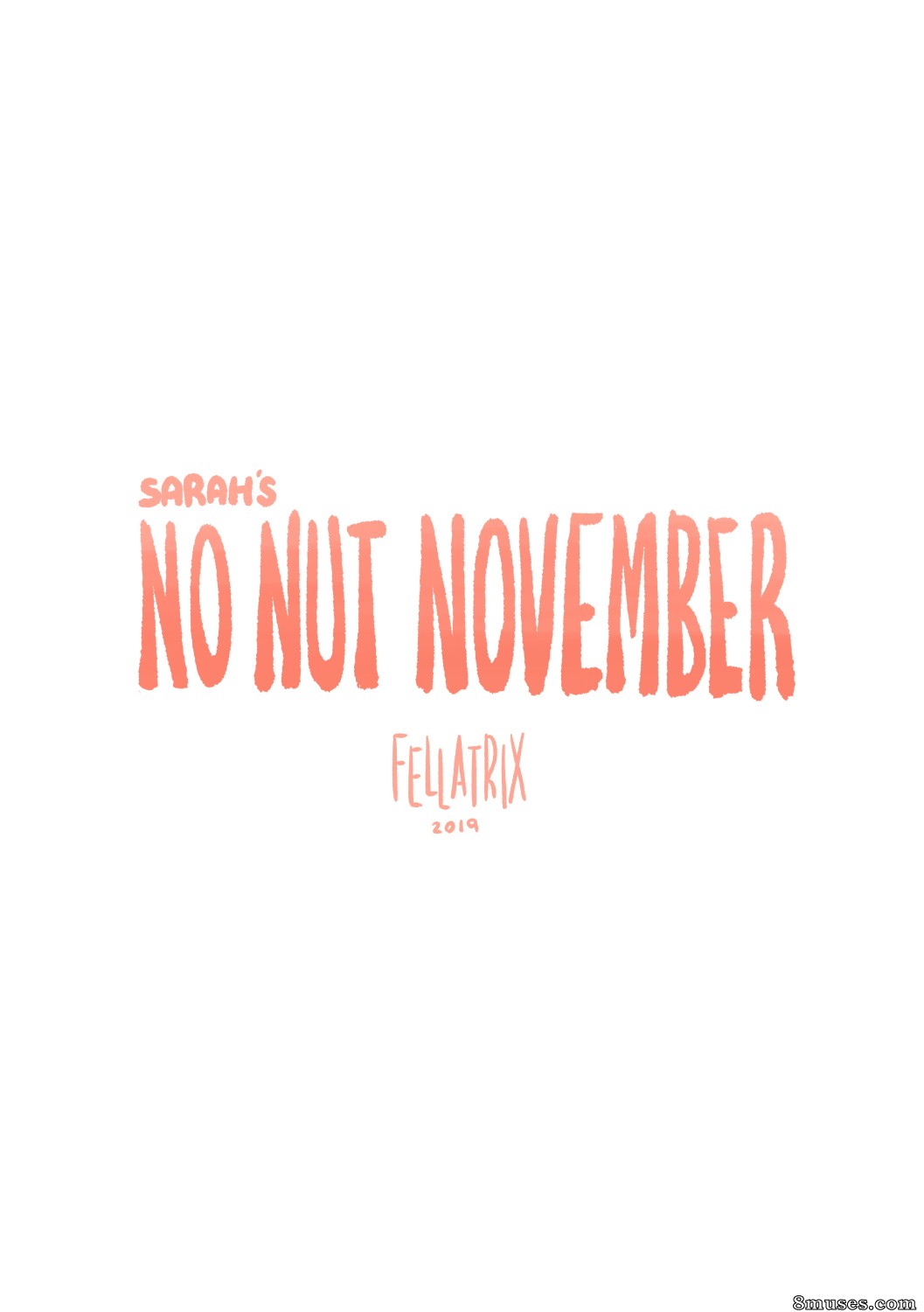 Fellatrix - Sarah's No Nut November - Page 1
