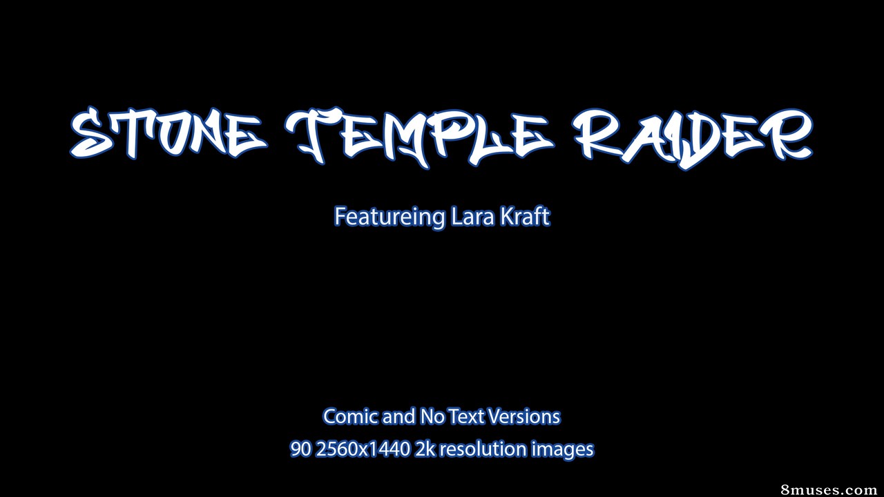 Stone Temple Raider - Part 1 - Page 1