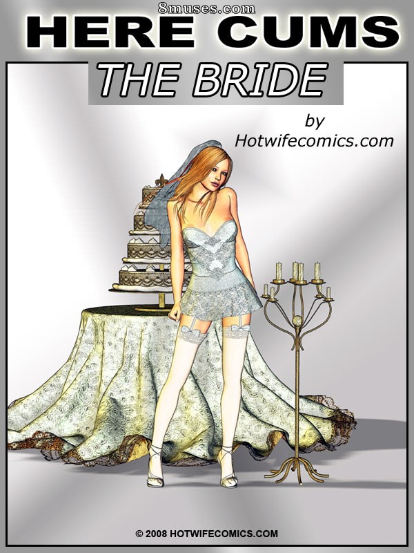 HotWife Comics - Here Cums The Bride - Page 1