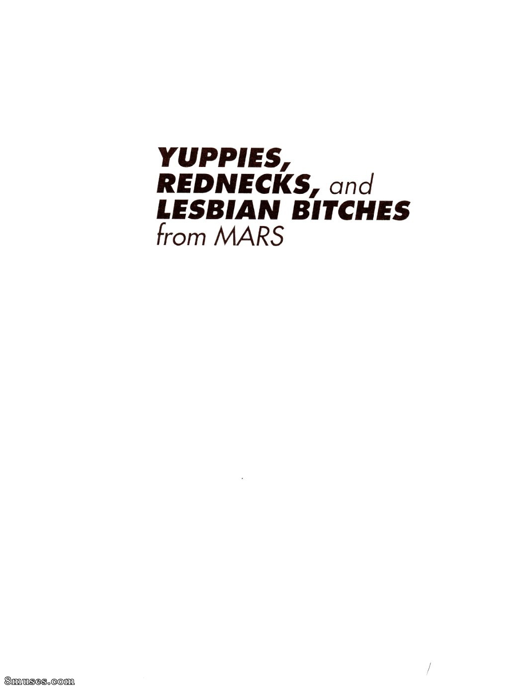 Graphic Novels - Yuppies, Rednecks, and Lesbian Bitches from Mars - Page 3
