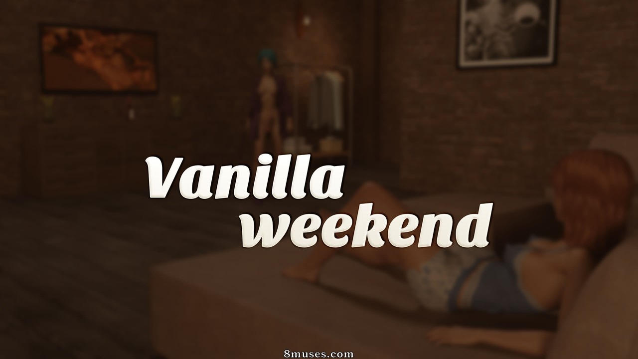 Vanilla Weekend - Part 1 - Page 1