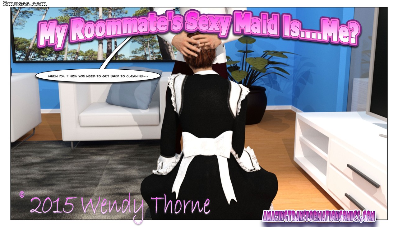 Amazing Transformation Comics - My Roommates Sexy Maid Is Me - Page 1