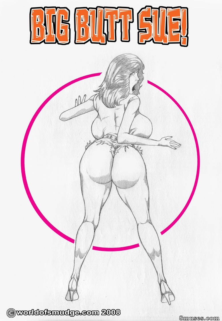 Sue aux grosses fesses - Tirs uniques - Page 4
