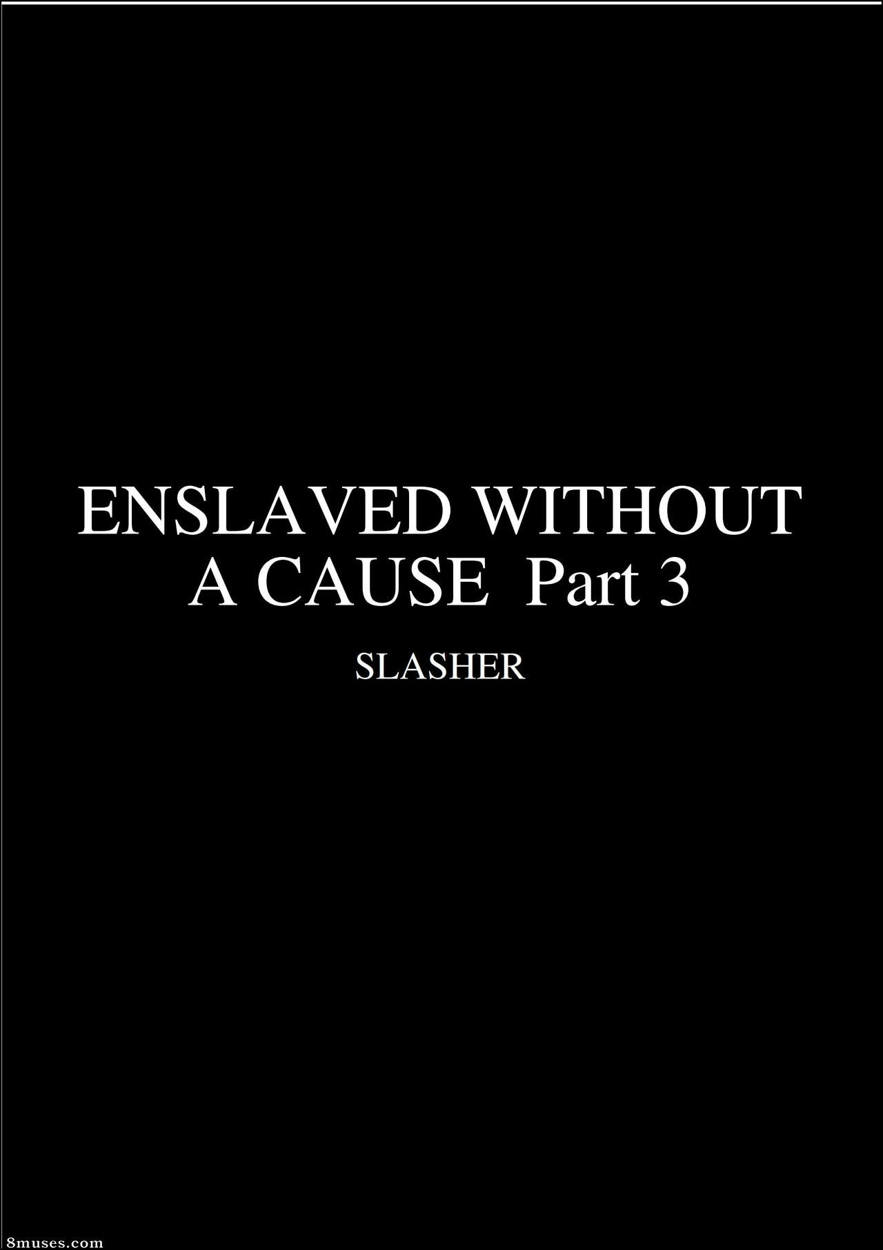 401-500 - Fansadox 449 - Enslaved Without Cause 3 - Slasher - Page 4
