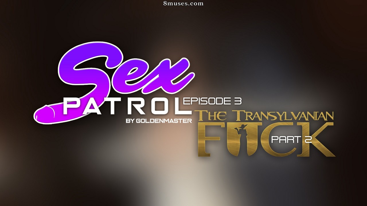 Mestre dourado - Patrulha sexual 3 - O foda transilvânico - Parte 2 - Página 1