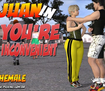 You're Inconvenient