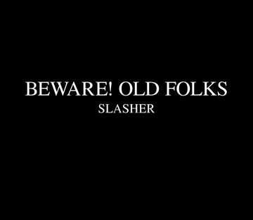 Fansadox 388 - Slasher - Beware Old Folks-0 - Page 3