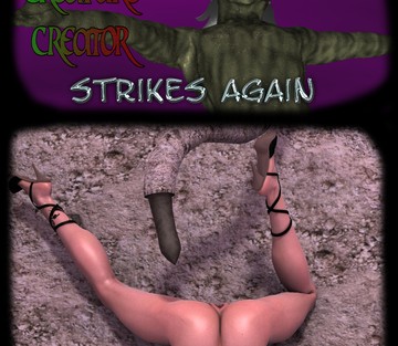 The Creature Creator - Strikes Again