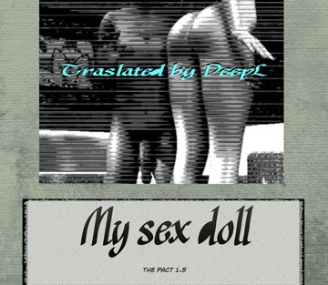 The Pact 1.5 or My sex doll