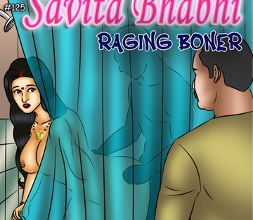 Savita Bhabhi - Episode 125 - Raging Boner