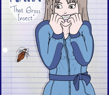 Hana that Gross Insect