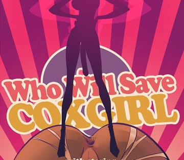 Who Will Save Coxgirl