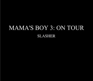 Mamas Boy Slasher Porn Comix